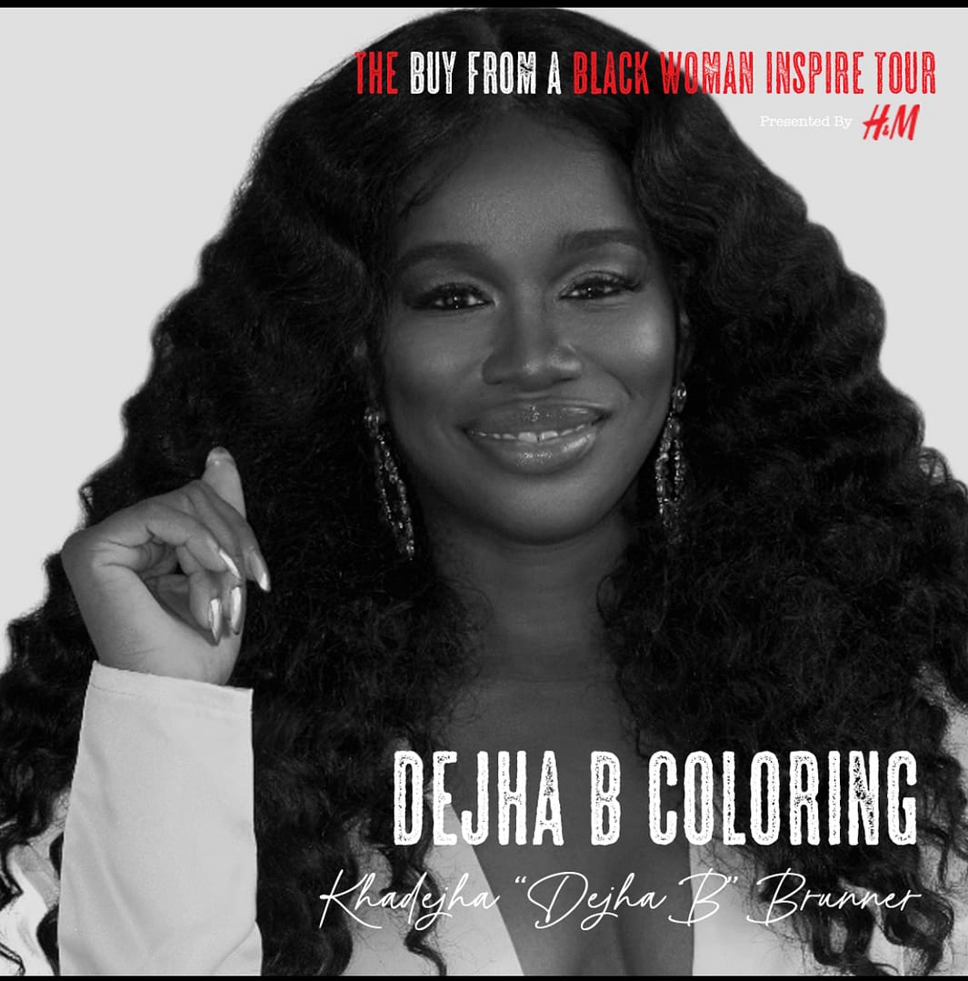 Buy From A Black Woman Inspire Tour Dejha B Coloring