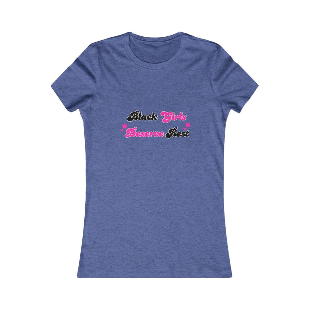 Black Girls Deserve Rest Women's  Tee - Image 3