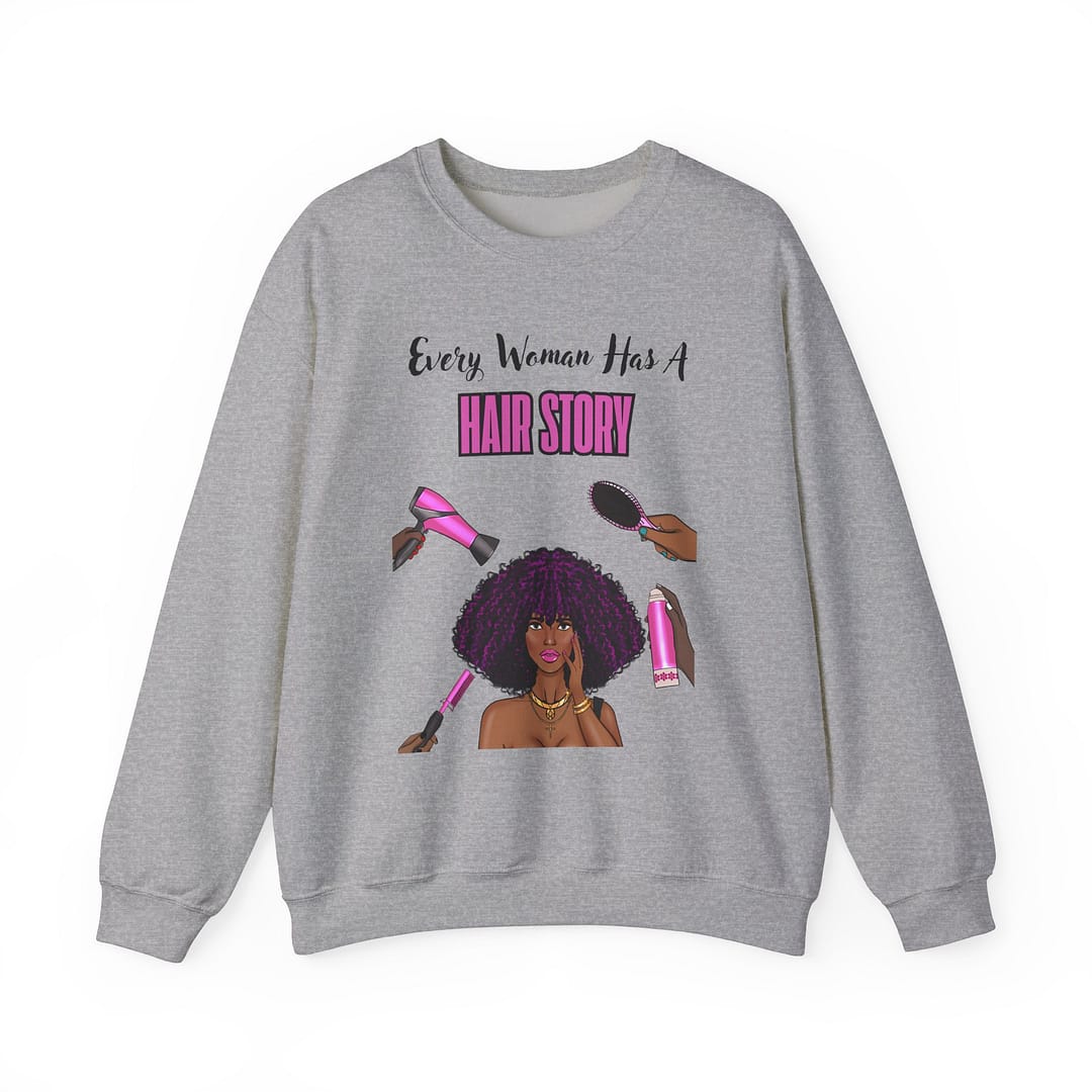Every Woman Has A Hair Story™ Crewneck Sweatshirt - Image 3
