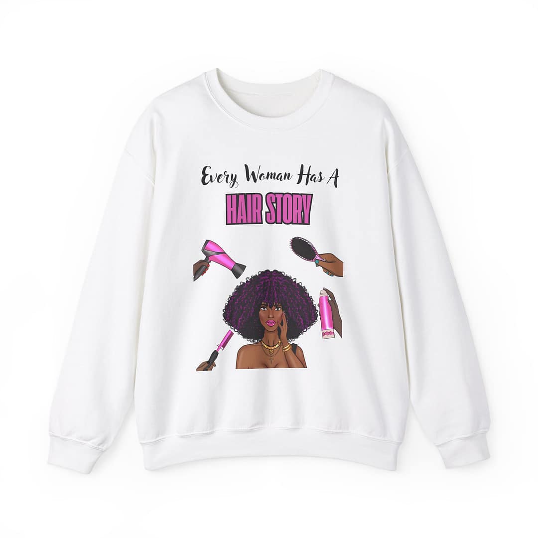 Every Woman Has A Hair Story™ Crewneck Sweatshirt - Image 2