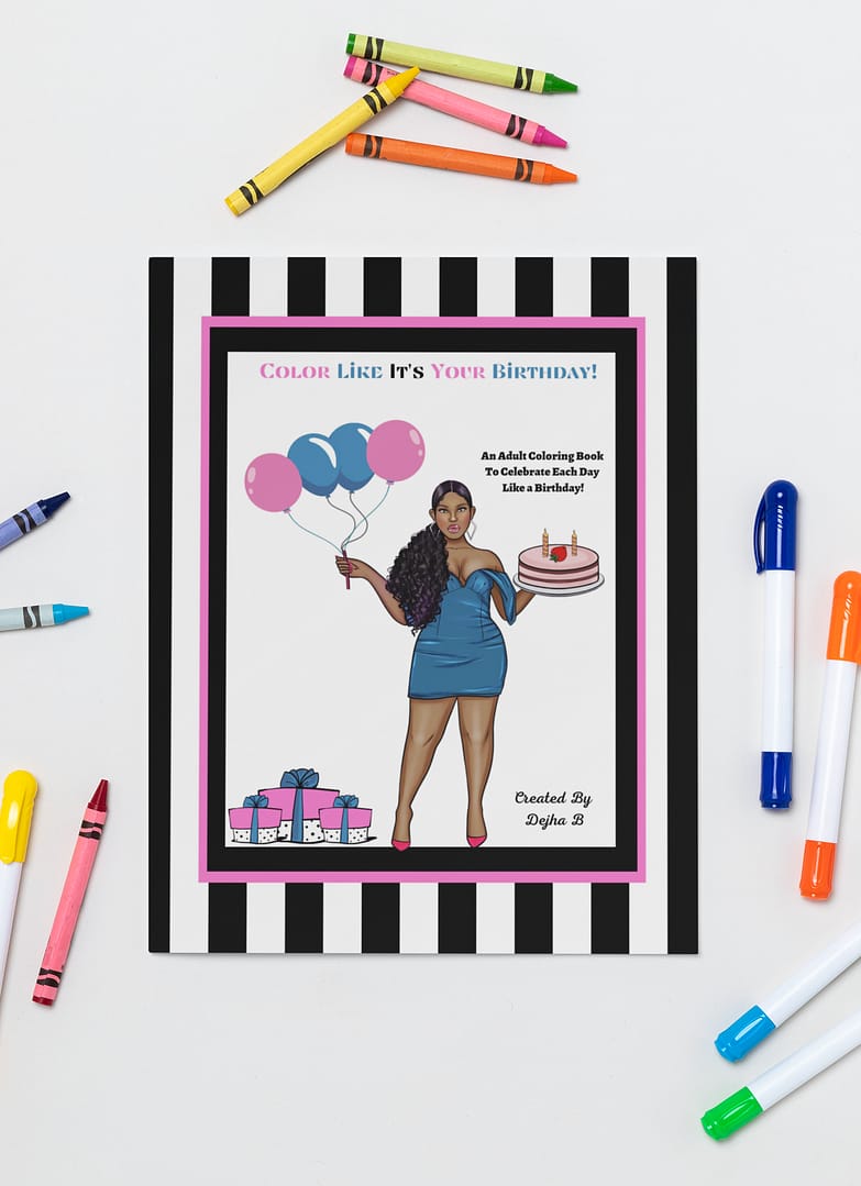 New Adult Coloring Book Color Like It's Your Birthday
